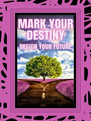cover image of Mark Your Destiny